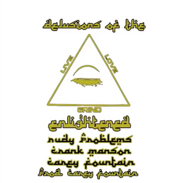 DELUSIONS OF THE ENLIGHTENED