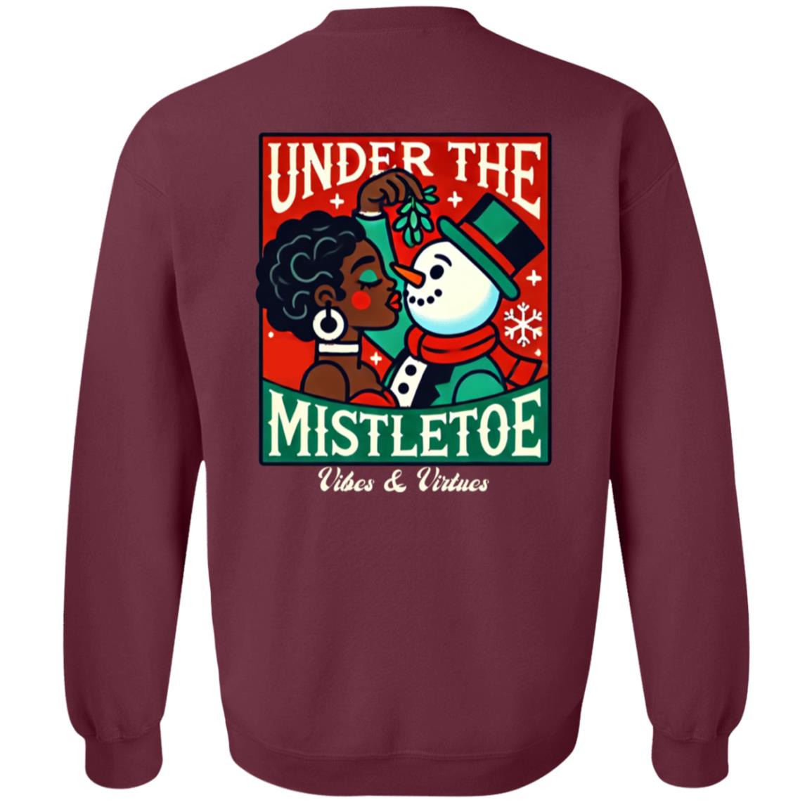 Under the Mistletoe Festive Pullover Sweatshirt